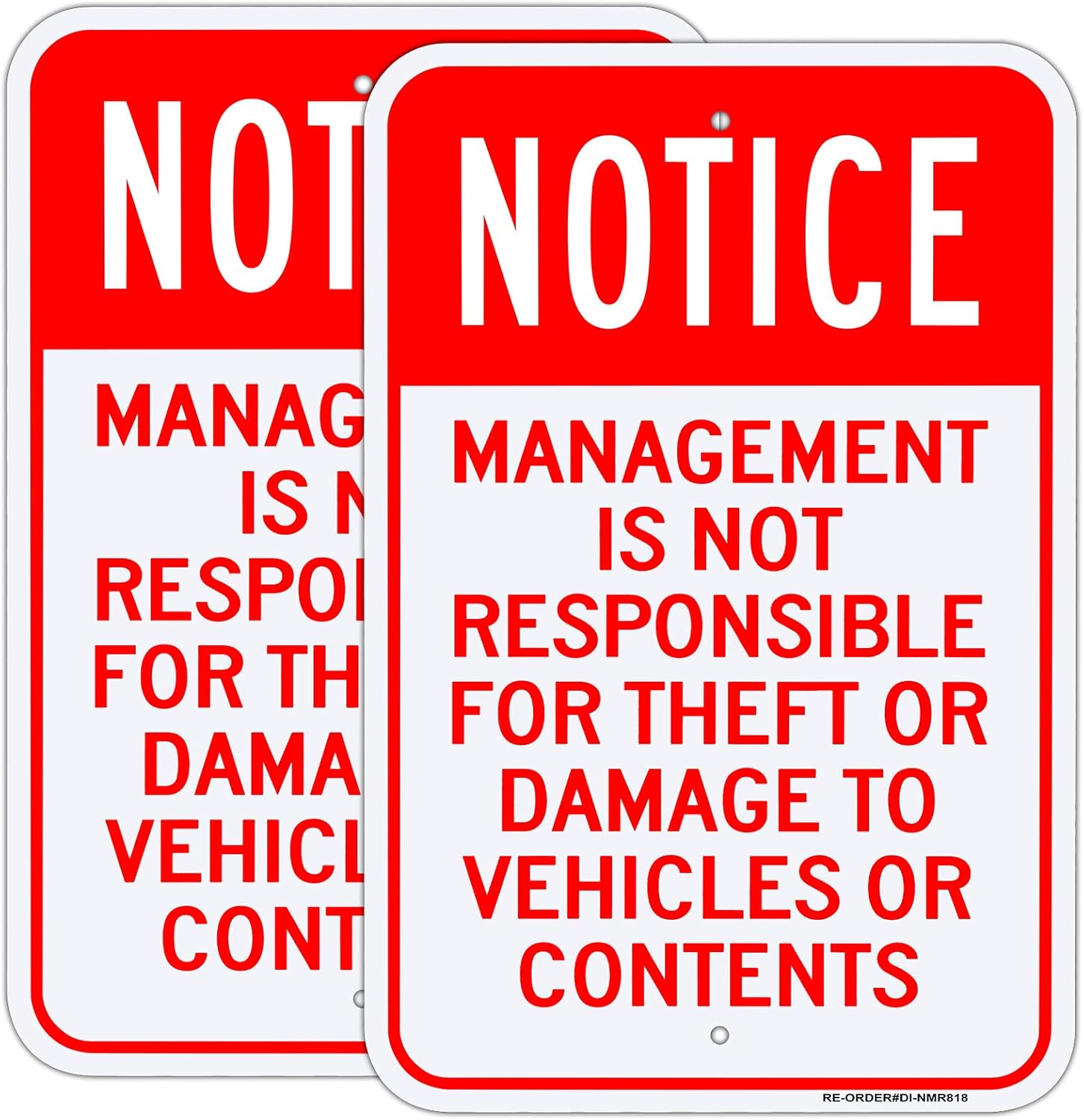 2 Pack"Notice - Management Is Not Responsible For Theft Or Damage To Vehicles Contents Sign", 12" x 18" High Intensity Grade Reflective Aluminum, UV Protected and Weatherproof