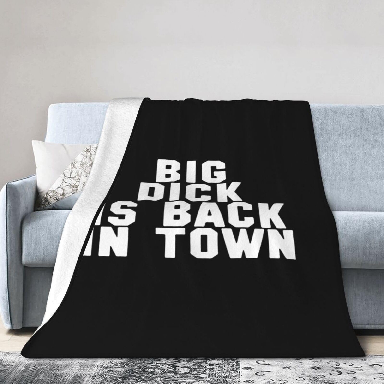 Amazon.com: Big Dick is Back in Town Black Super Soft Fleece Blanket Sofa  Flannel Blanket Bedding for Living Room : Home u0026 Kitchen