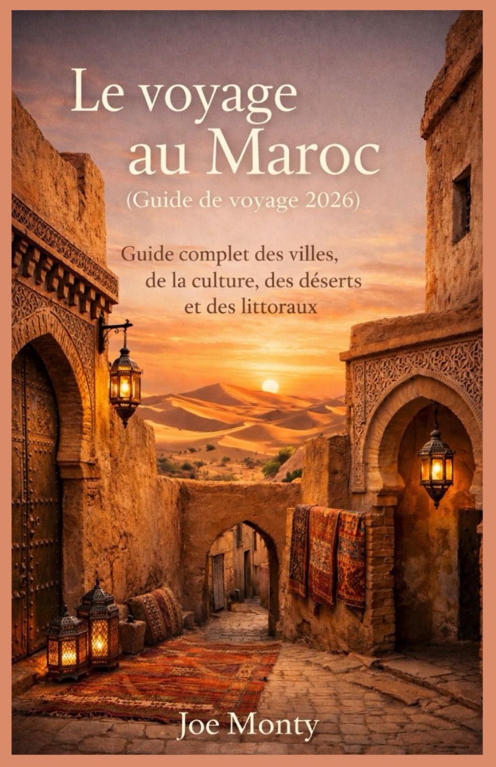 Le voyage au Maroc (Guide de voyage 2026)