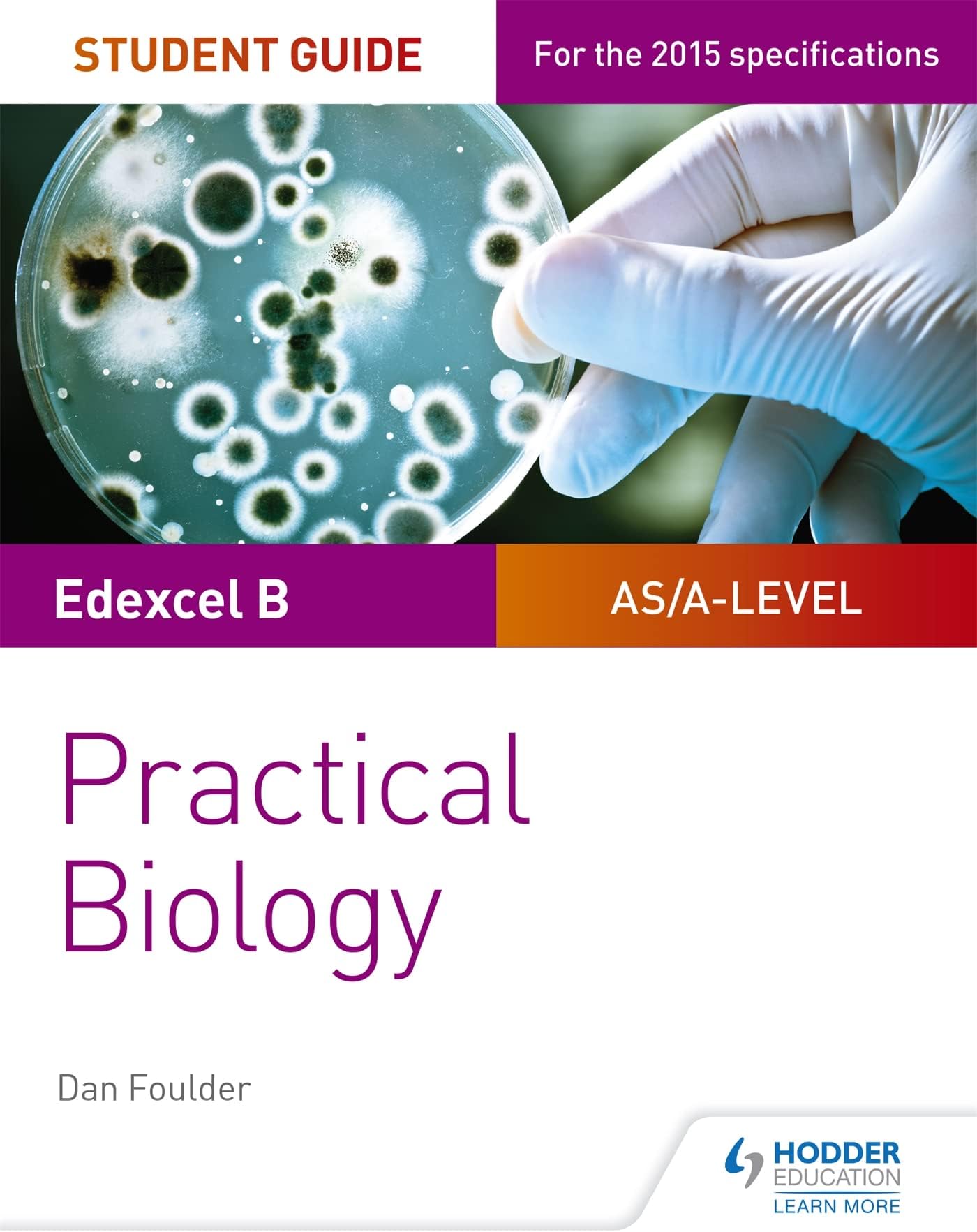 Edexcel A-level Biology Student Guide: Practical Biology