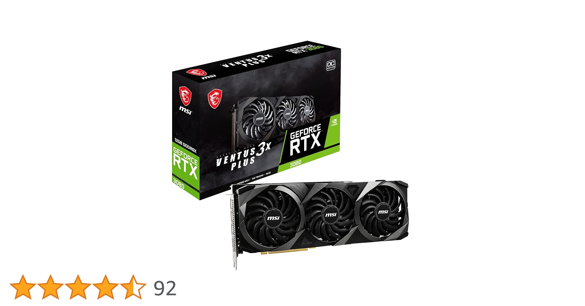 MSI Gaming GeForce RTX 3080 VENTUS 3X PLUS 12G OC LHR GDRR6X 384 MSI Gaming GeForce RTX 3080 VENTUS 3X PLUS 12G OC LHR GDRR6X 384