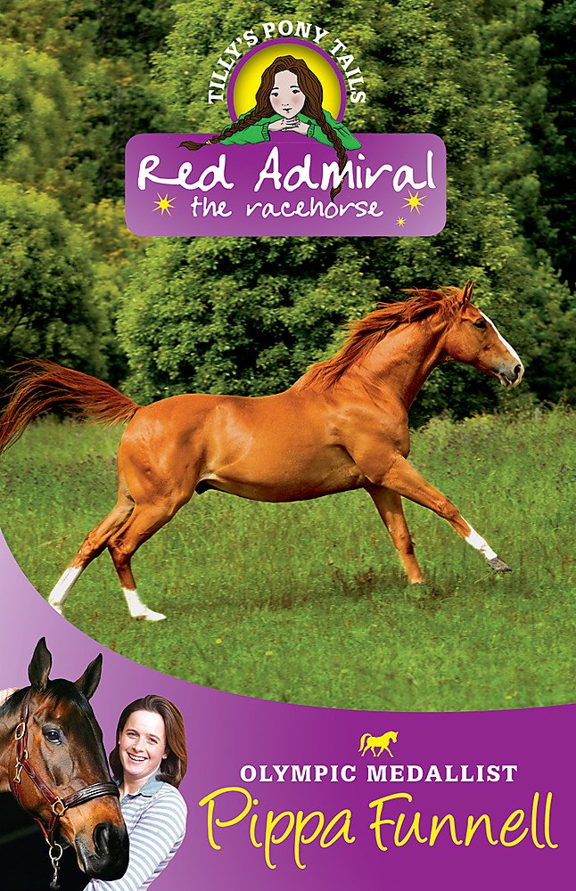 Tilly's Pony Tails: Red Admiral: Book 2: The racehorse