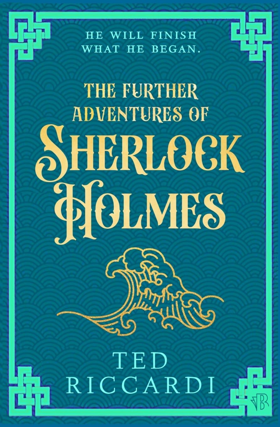The Further Adventures of Sherlock Holmes (The Sherlock Holmes Mysteries)
