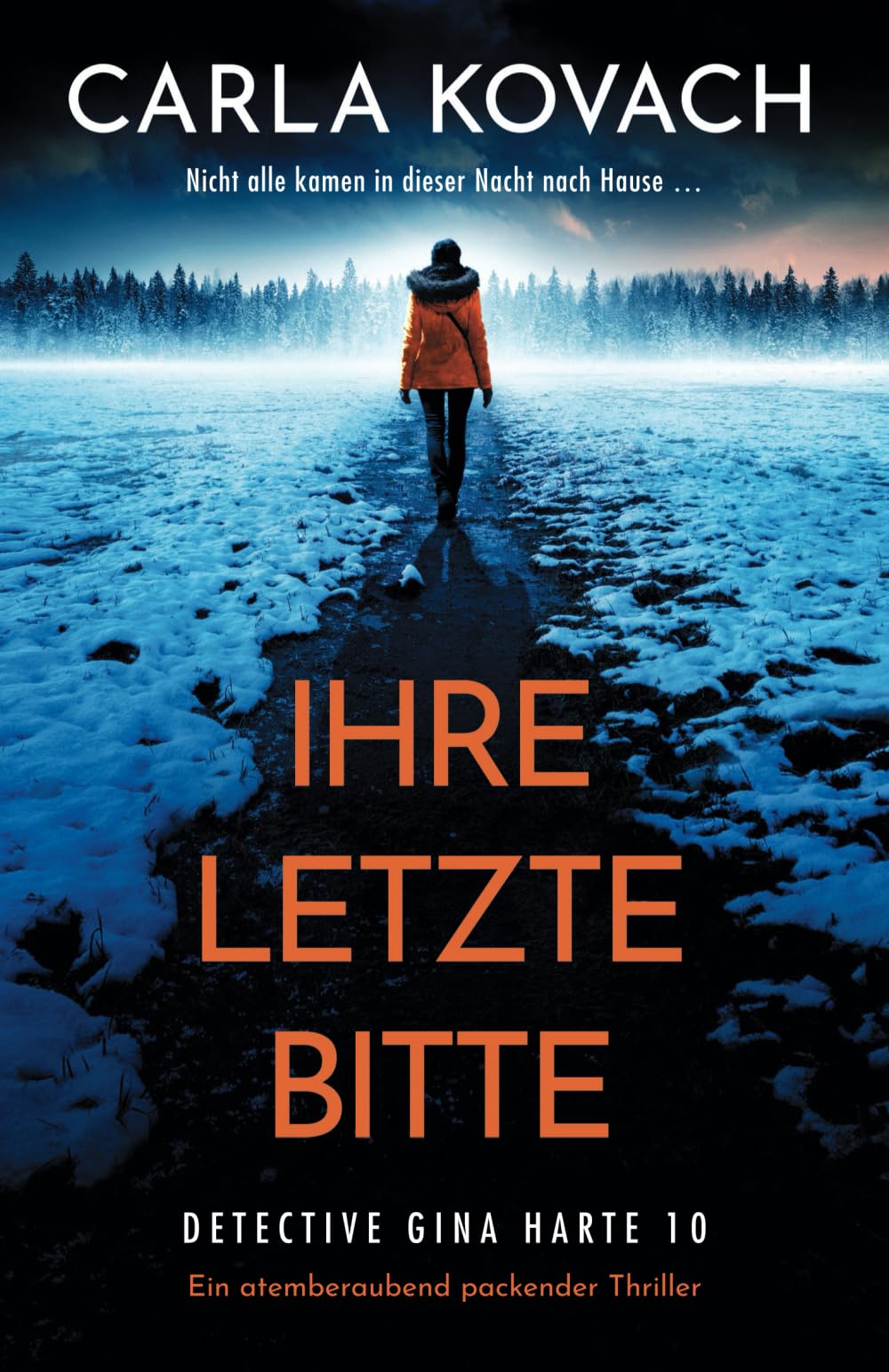 Ihre letzte Bitte: Ein atemberaubend packender Thriller (Detective Gina Harte)