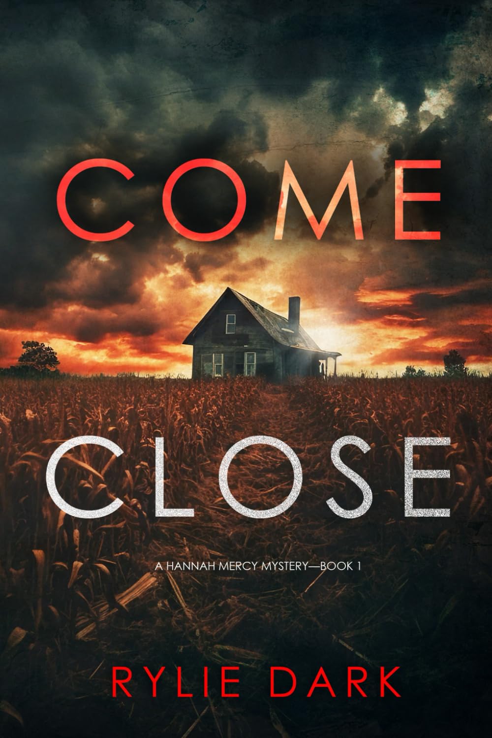 Come Close (A Hannah Mercy FBI Suspense Thriller—Book One)
