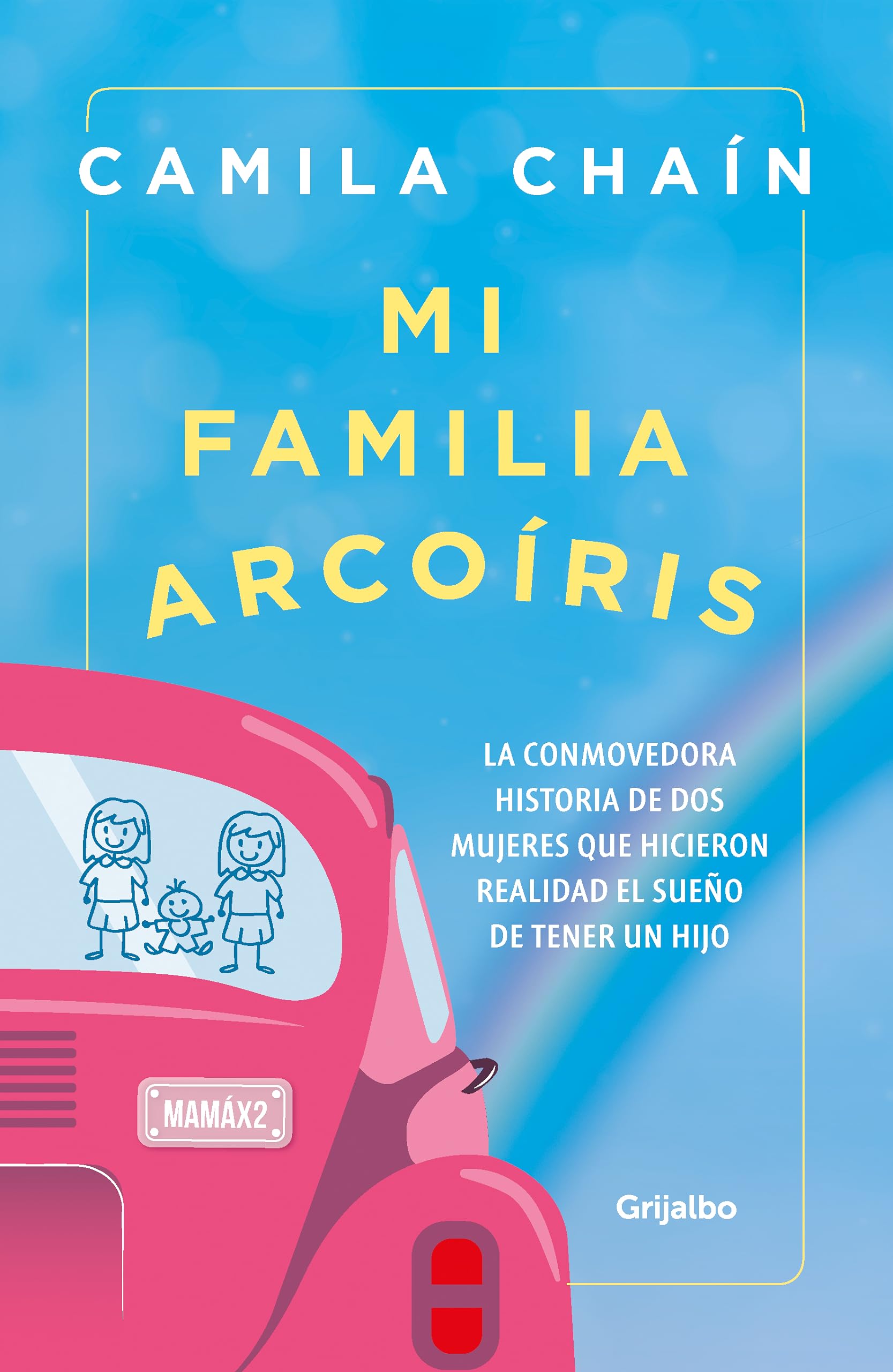 Mi familia arcoíris (Spanish Edition)