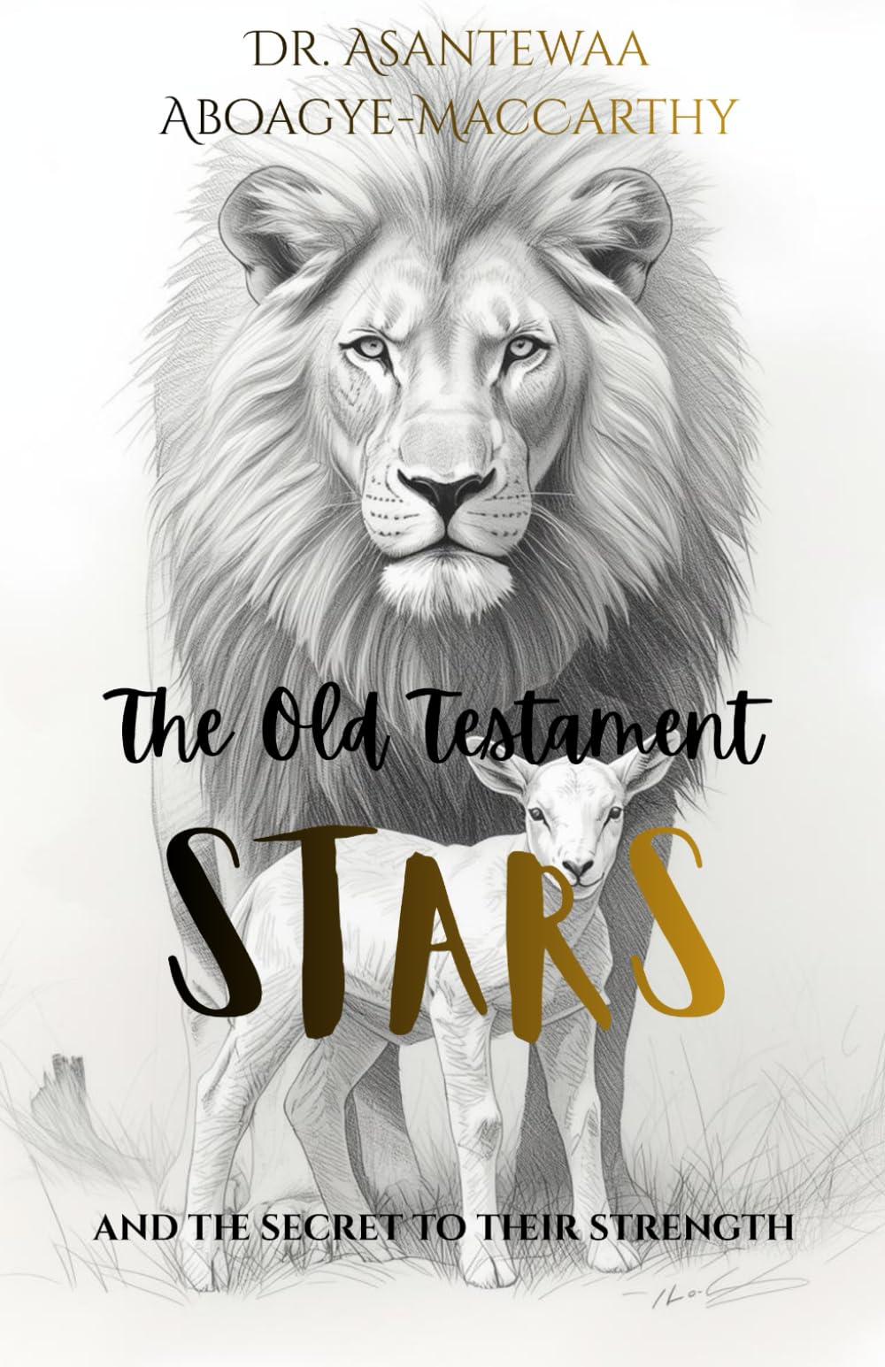 The Old Testament Stars: And the Secret to their Strength