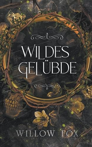 Wildes Gelübde (Mafia Ehen, Band 3)