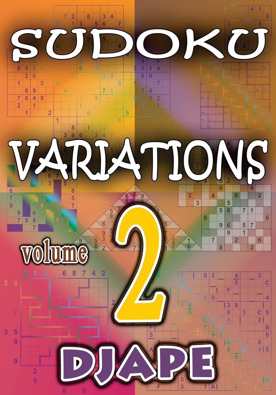 Sudoku Variations: Volume 2 (Sudoku Variations Books)