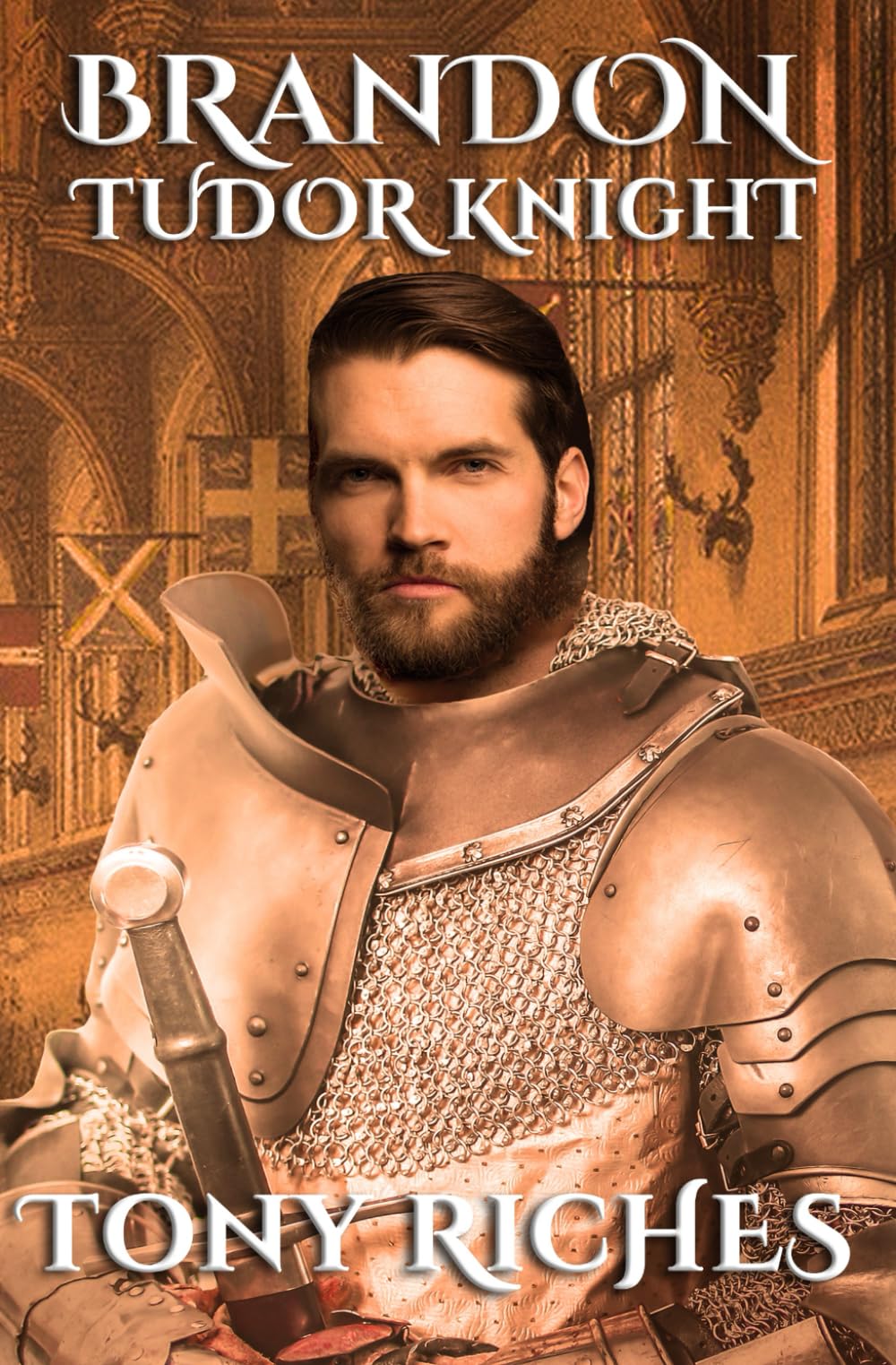 Brandon - Tudor Knight: 2 (The Brandon Trilogy)