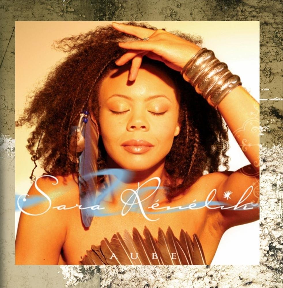 Aube [Audio CD] Renelik, Sara