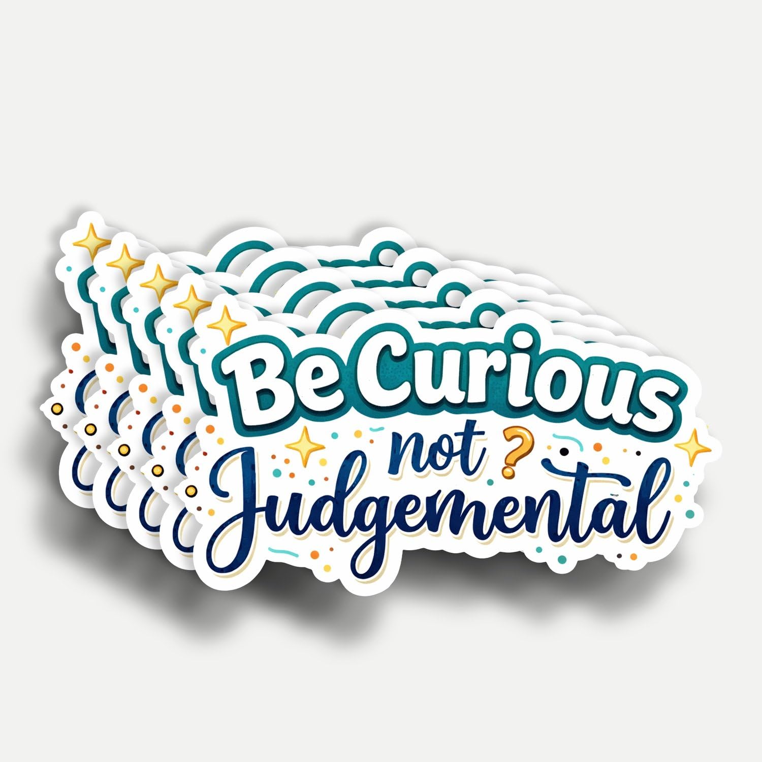 Photo 1 of (5pcs) Be Curious Not Judgemental Sticker 3 Inch, Dont Judge A Box By Its Cover Stickers, Waterproof Vinyl Decal for Laptop, Water Bottles, Car, Phone, Book