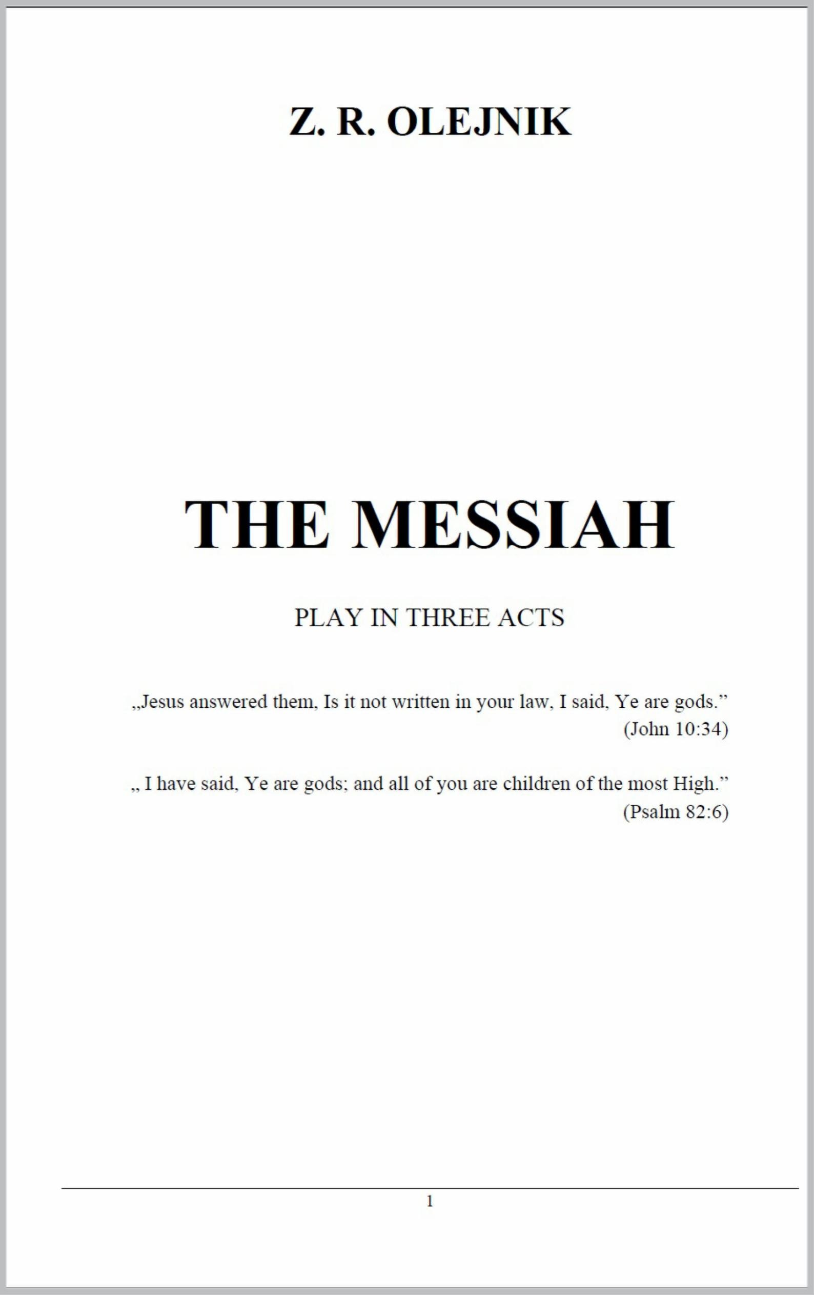 The Messiah: Play in three acts.