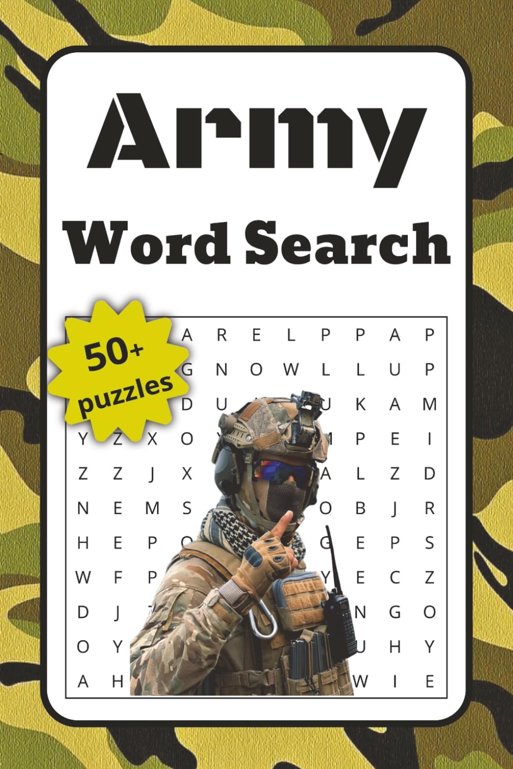 Army Word Search: Word Searches with Easy to Read Print about Army, Soldiers, Veterans and More | 6x9 inches, 110 pages | 50+ Puzzles …. Gift for Vacations, Holidays and Free Times