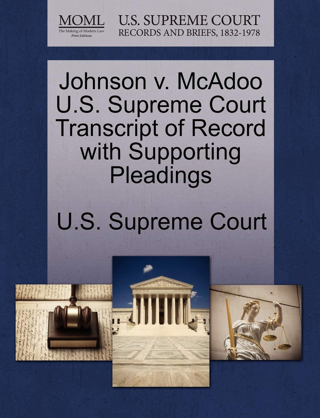 Johnson V. McAdoo U.S. Supreme Court Transcript of Record with Supporting Pleadings