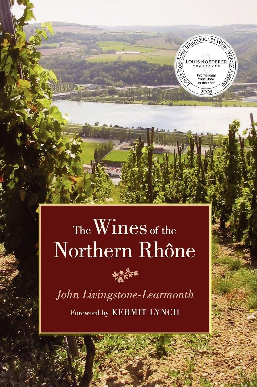 The Wines of the Northern Rhone