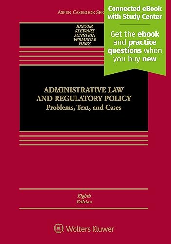 Administrative Law and Regulatory Policy: Problems, Text, and Cases (Aspen Casebook)
