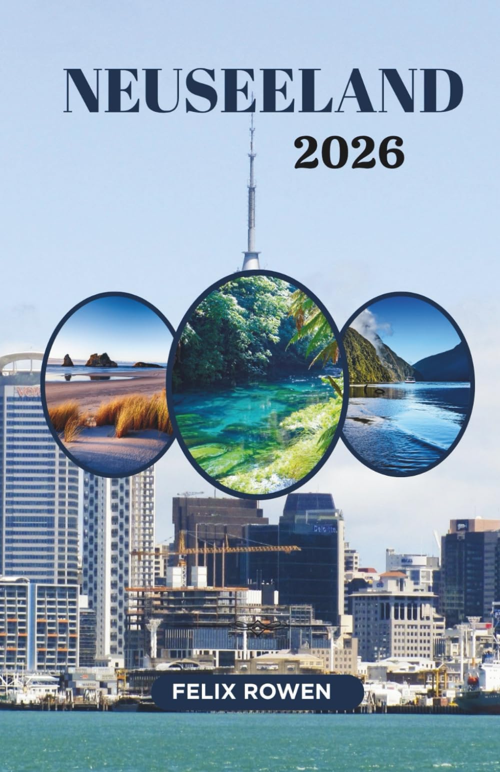 NEUSEELAND REISEFÜHRER 2026