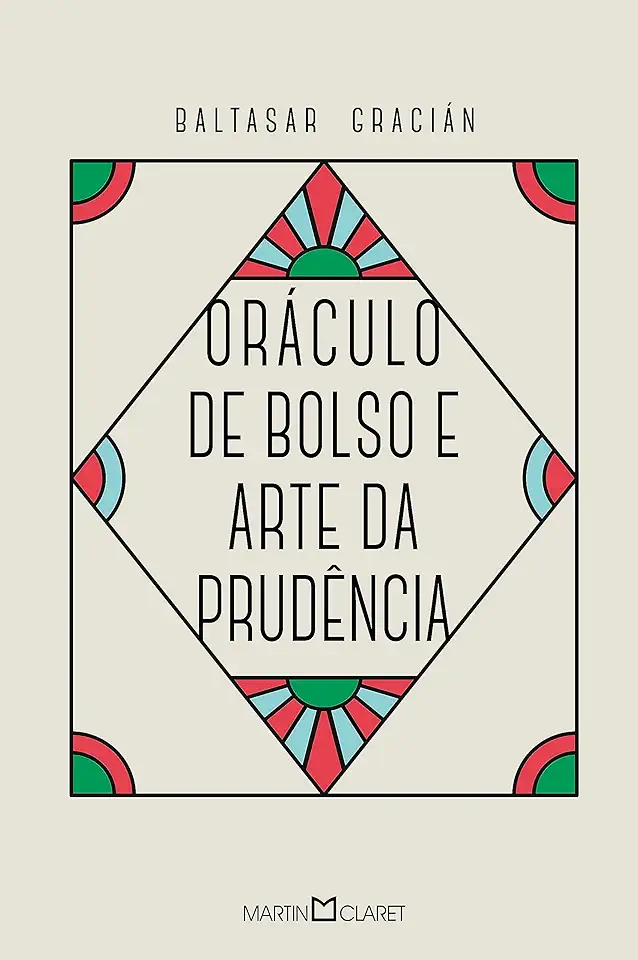 Oráculo de bolso e arte da prudência