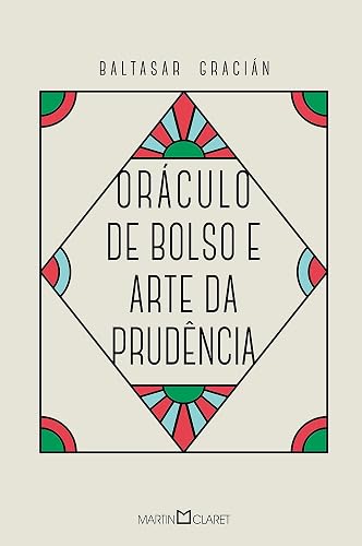 Oráculo de bolso e arte da prudência