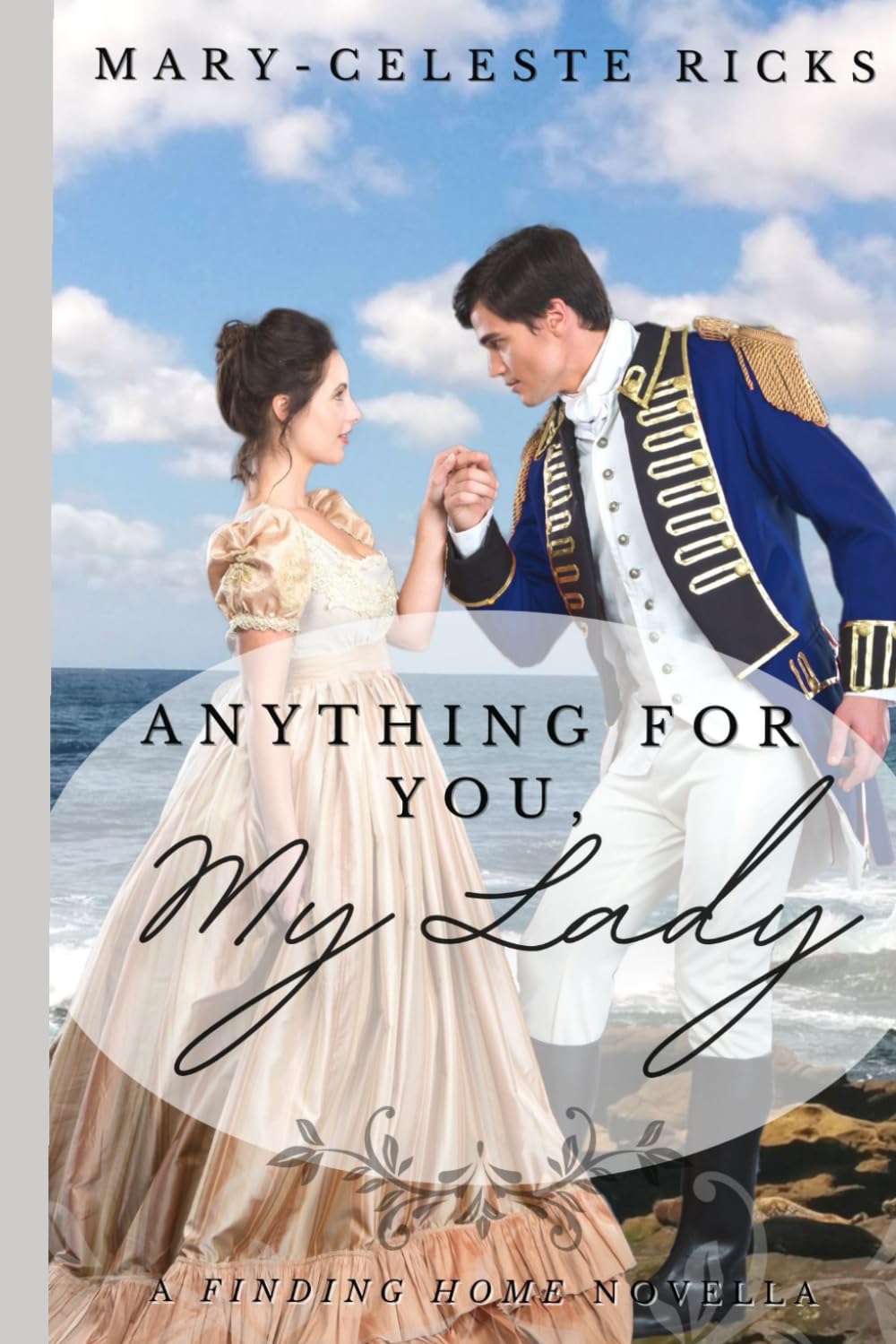 Anything for You, My Lady: A Finding Home Novella