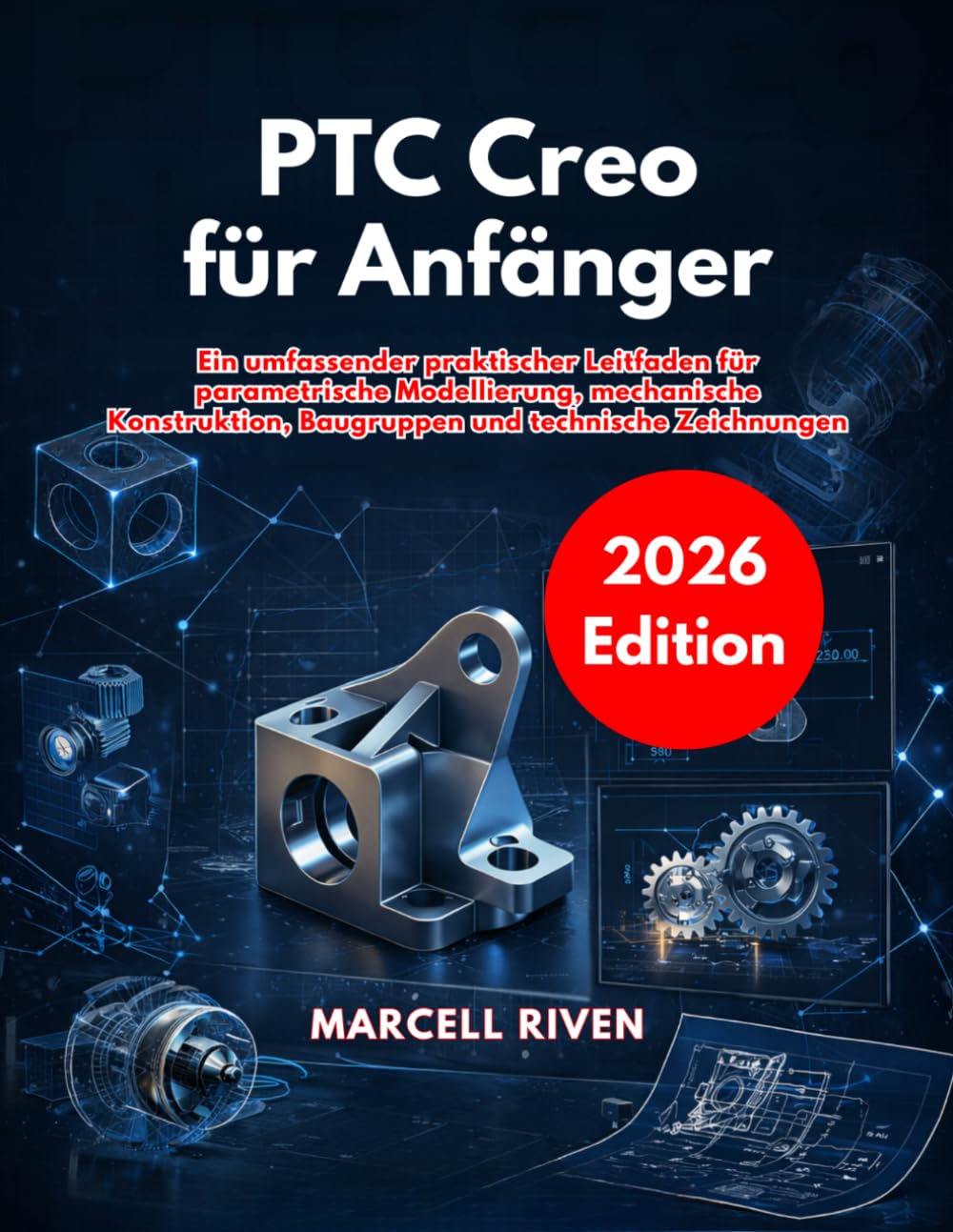 PTC Creo für Anfänger (Ausgabe 2026)