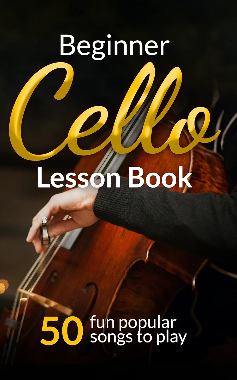 Beginner Cello Lesson Book, Suitable for all Levels, Color