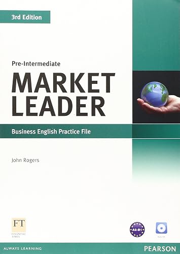 MARKET LEADER 3RD EDITION PRE-INTERMEDIATE PRACTICE FILE &amp; PRACTICE FILE: Business English Practice File [With CD (Audio)]