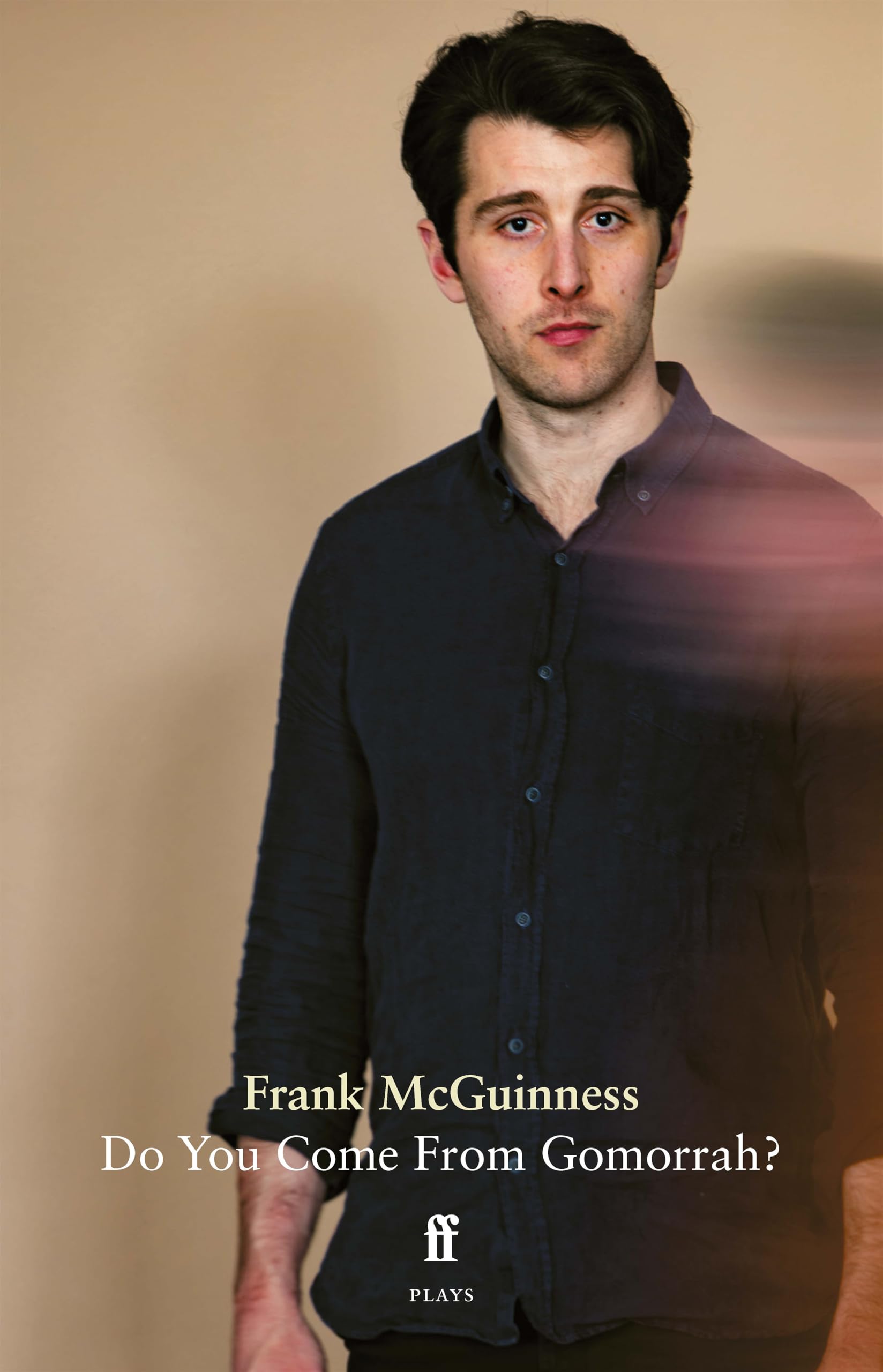 Do You Come From Gomorrah? by Frank McGuinness (Paperback Book)