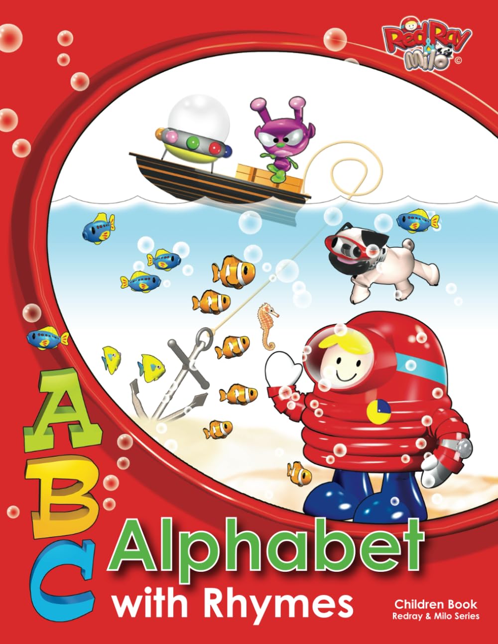 Alphabet with Rhymes: RedrayMilo series, the Alphabet with Rhymes book is a collection designed to bring fun, colorful and imaginative illustrations .