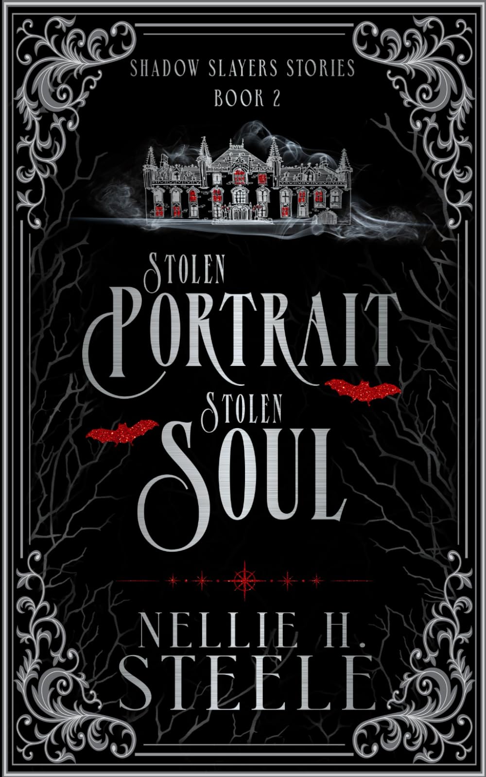 Stolen Portrait Stolen Soul: A Shadow Slayers Story