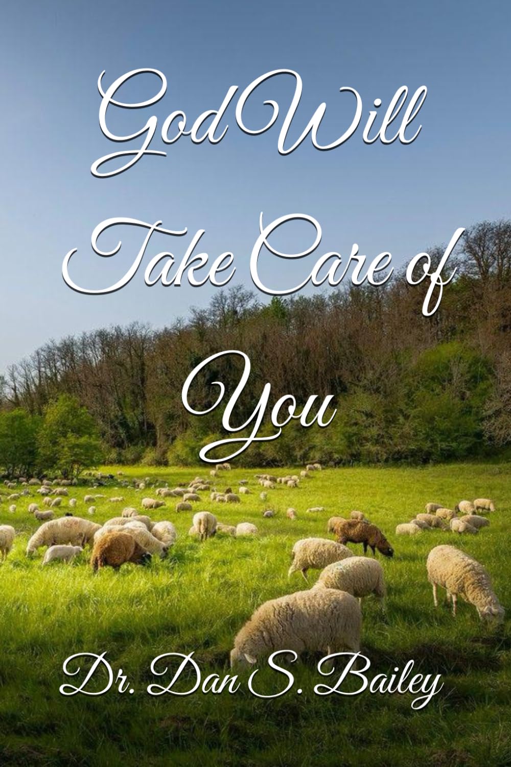 God Will Take Care of You