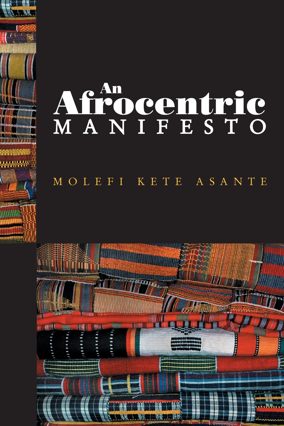 An Afrocentric Manifesto