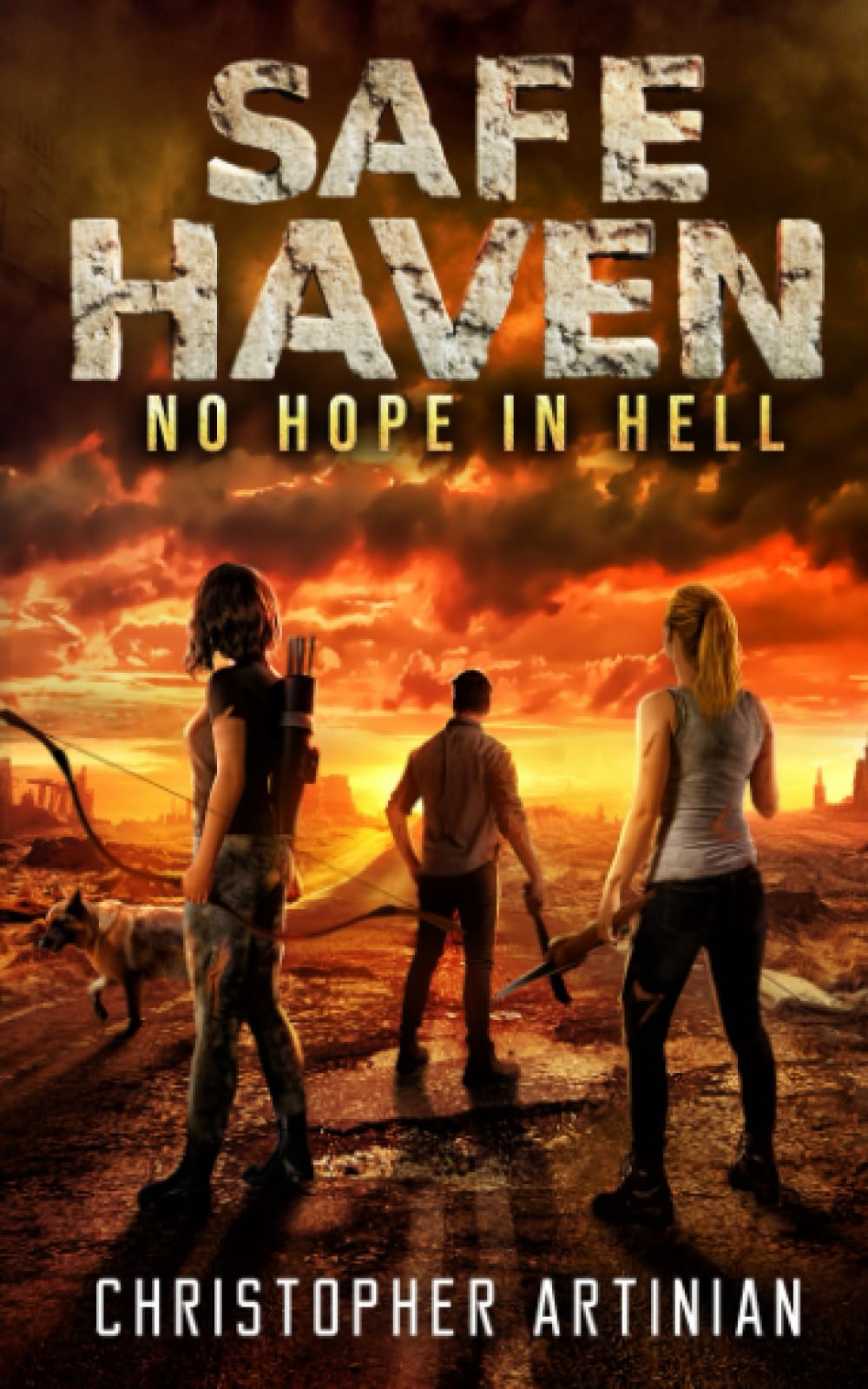 Safe Haven - No Hope in Hell: Book 11 of the Post-Apocalyptic Zombie Horror series