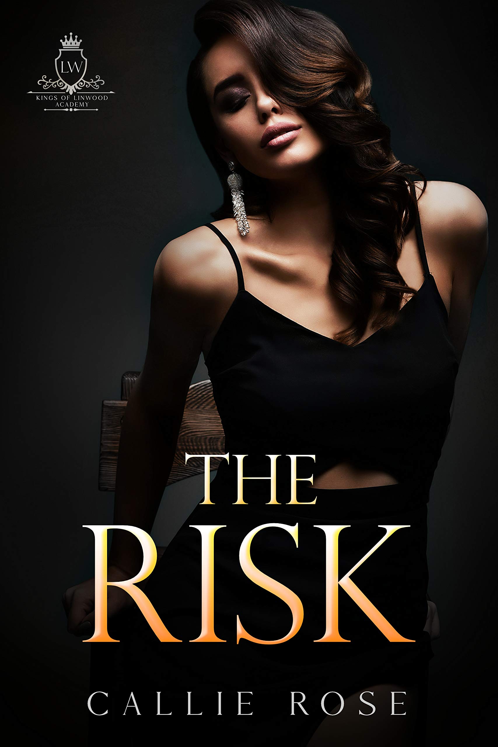 The Risk (Kings of Linwood Academy Book 3)