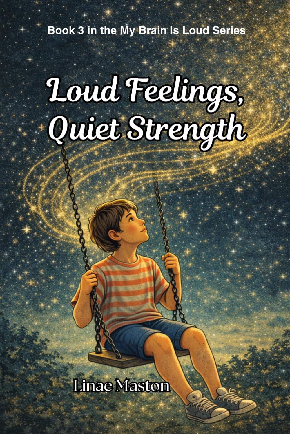 Loud Feelings, Quiet Strength (My Brain Is Loud)