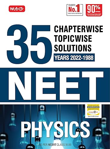 MTG 35 Years NEET Previous Year Solved Question Papers with NEET Chapterwise Topicwise Solutions - Physics For NEET Exam 2023 MTG Editorial Board