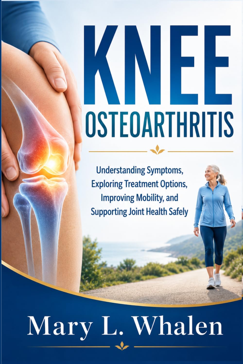 knee osteoarthritis: Understanding Symptoms, Exploring Treatment Options, Improving Mobility, and Supporting Joint Health Safely