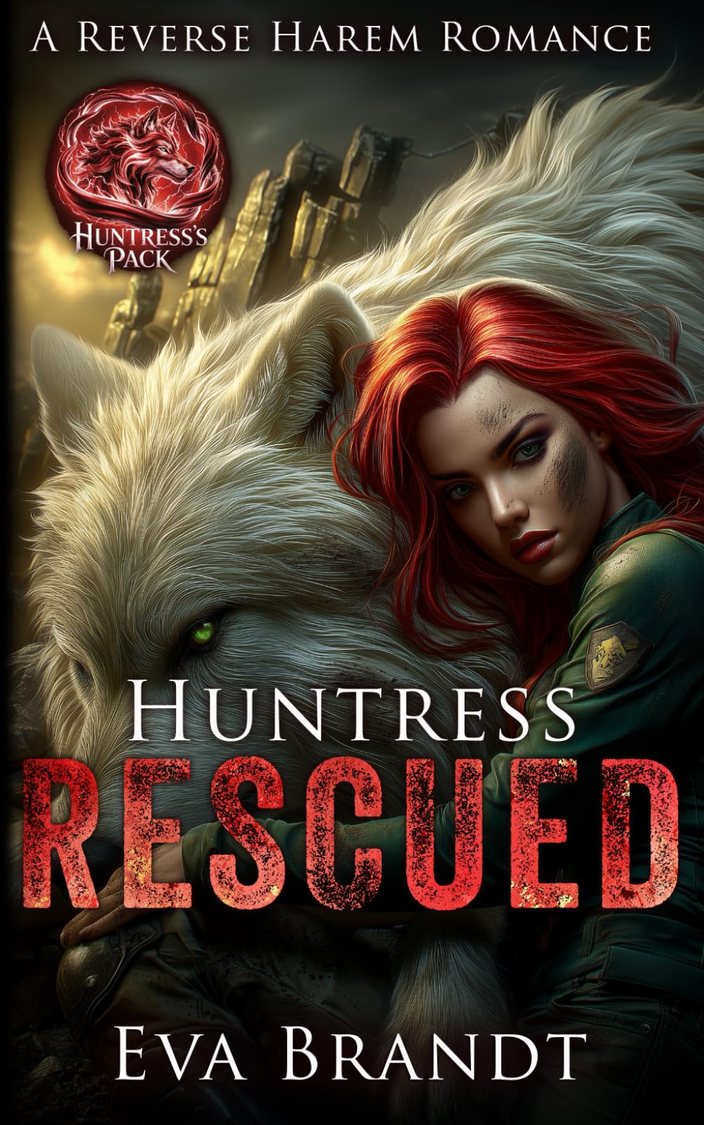 Huntress Rescued: A Reverse Harem Paranormal Romance: 1 (Huntress's Pack)