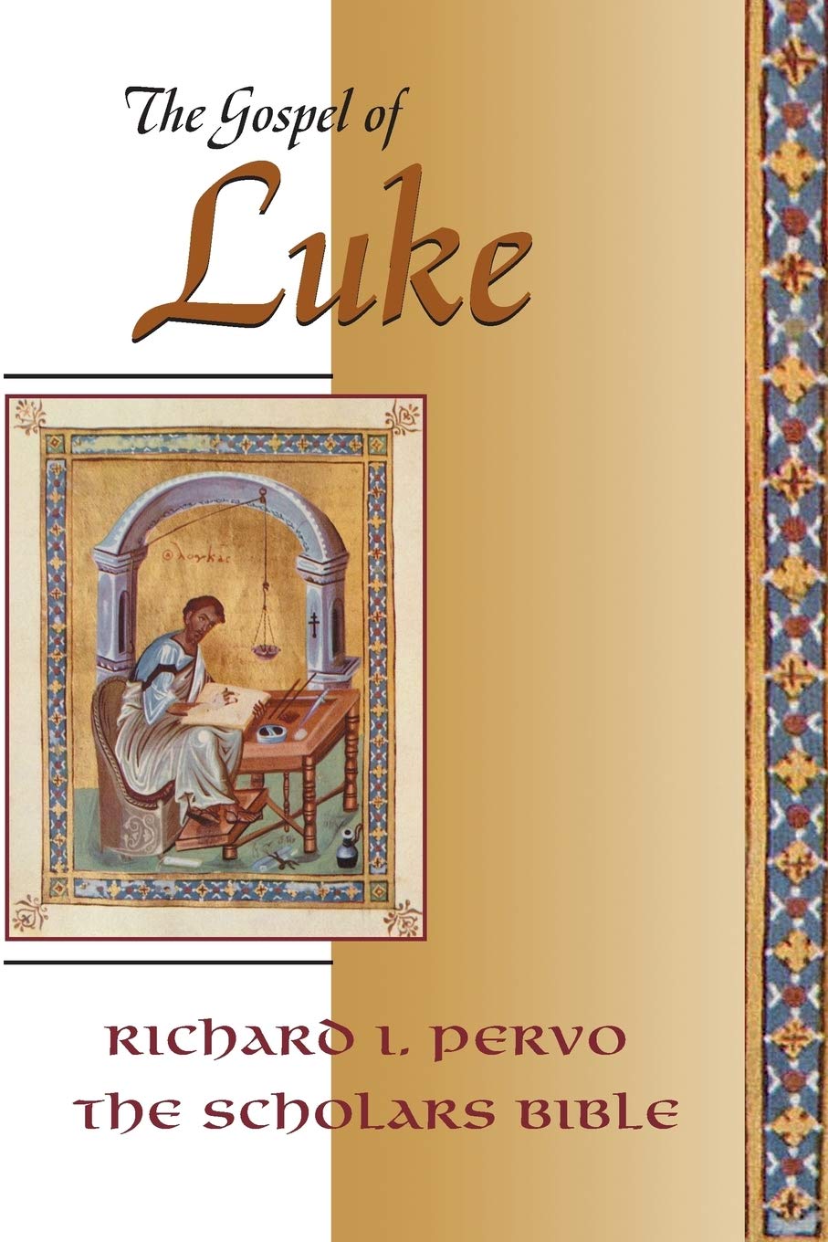 The Gospel of Luke (Scholar's Bible Series)