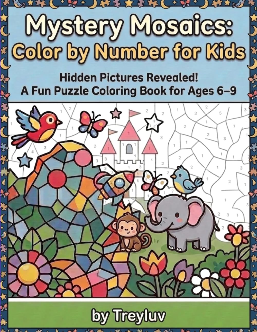 Mystery Mosaics Color by Number for Kids: Color by Number for Kids
