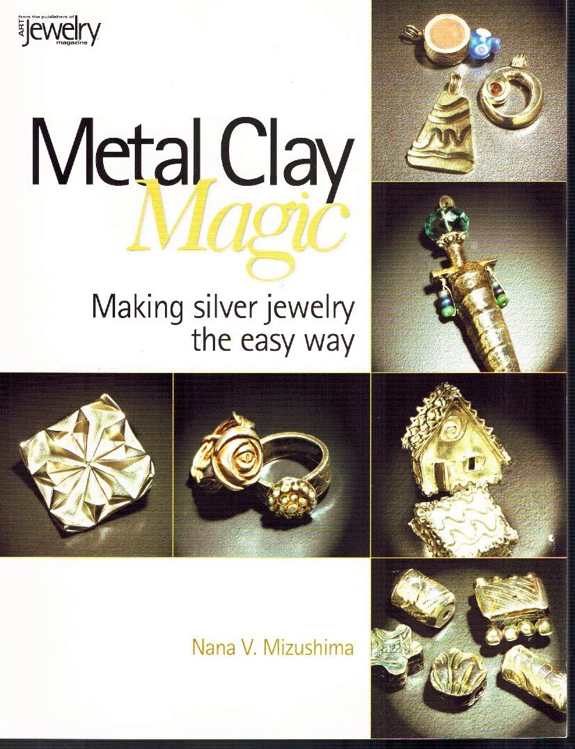 Metal Clay Magic