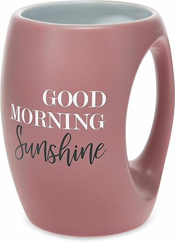Pavilion Gift Company 10521 Taza de café rosa abrazable para calentar las manos, 16 onzas, Good Morning Sunshine