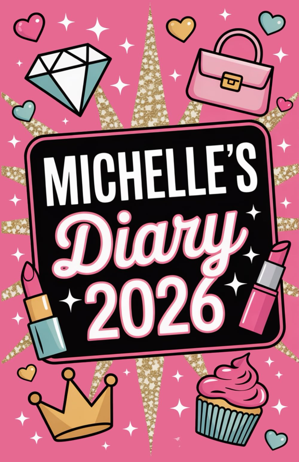 Michelle's Diary: Michelle Planner, Michelle Journal, Gift for Michelle