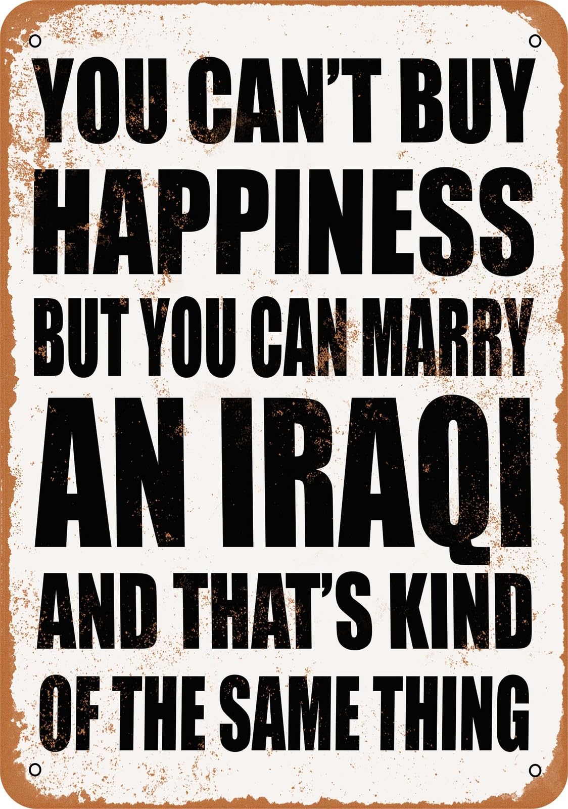 Metal Sign - Marry an IRAQI - Vintage Look home decor