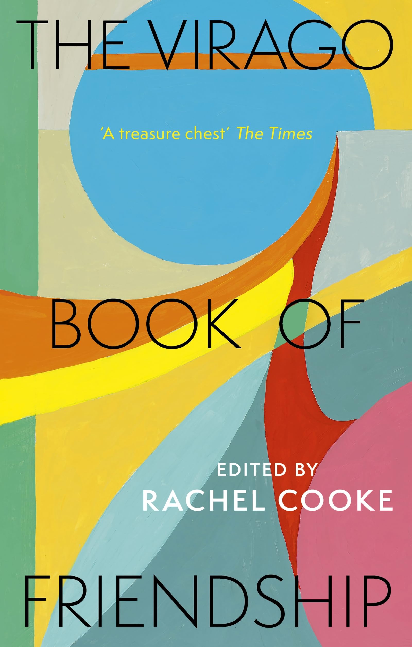 The Virago Book of Friendship by Rachel Cooke Paperback