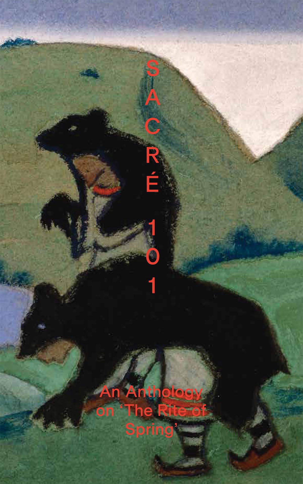 Sacré 101 An Anthology on The Rite of Spring cadeau mélomane