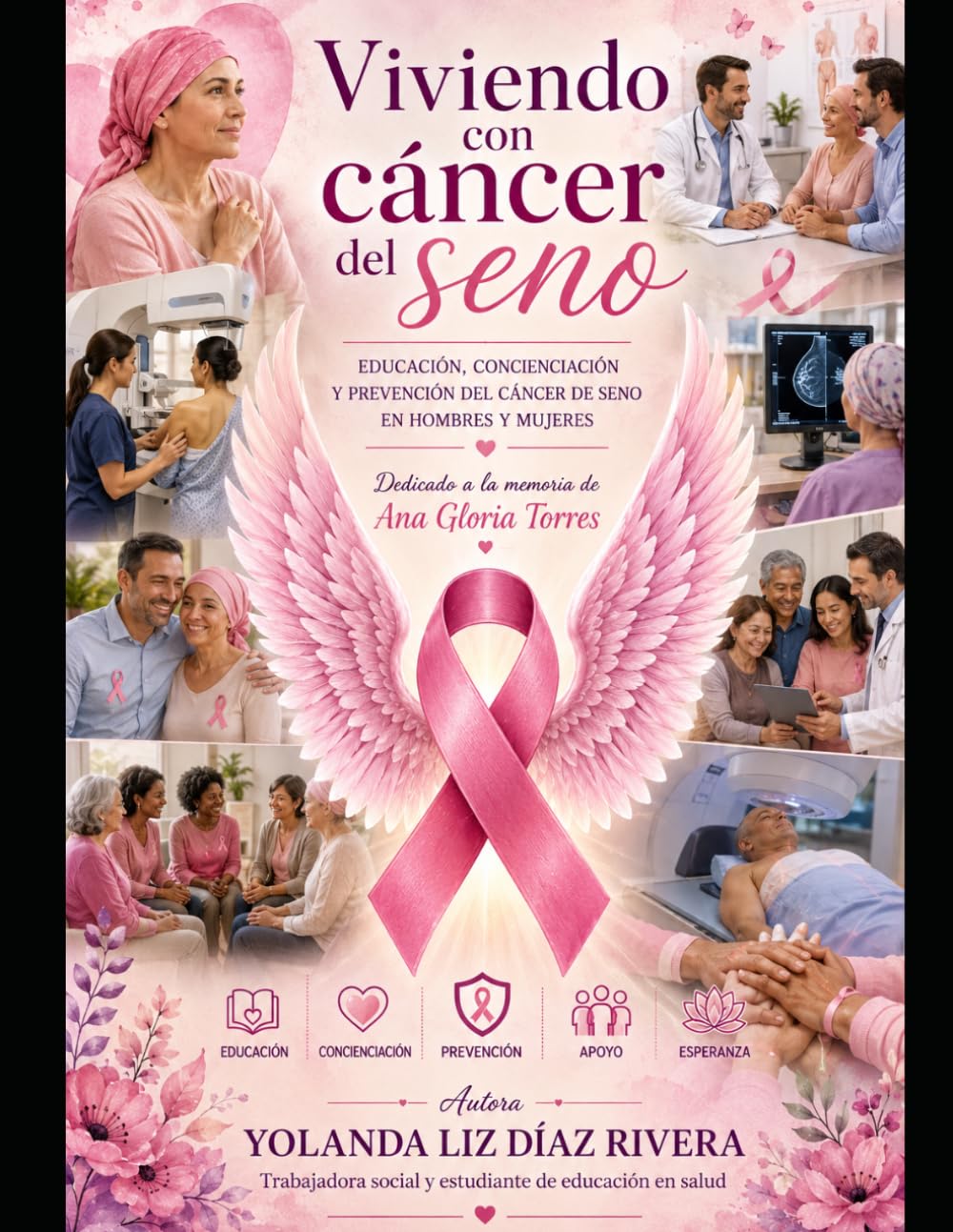 Viviendo con cáncer del seno: Educación, concienciación y prevención del cáncer del seno en hombres y mujeres