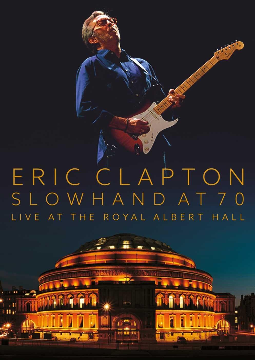 Eric Clapton: Live At The Royal Albert Hall - Slowhand At 70 [DVD] [NTSC]