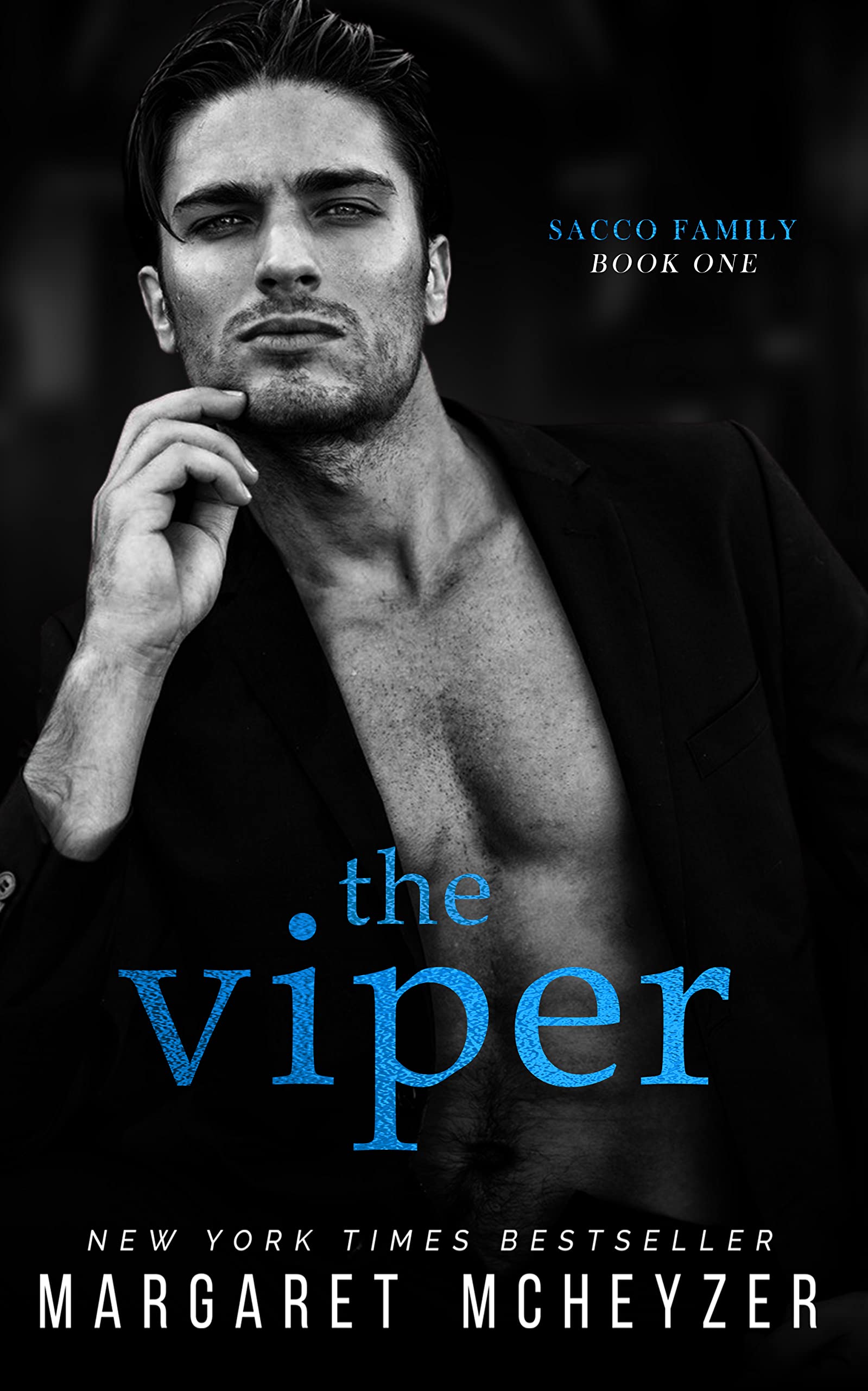 The Viper: A Dark Mafia Romance (Sacco Family Book 1)